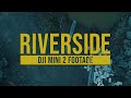 Riverside | DJI Mini 2 Footage