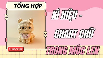 Kí hiệu trong móc len - chart chữ