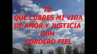 TU CORDERO DE DIOS marcos witt CANCION CON LETRA (LYRICS) (mya) chords