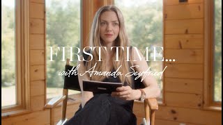 First Time with Amanda Seyfried | NET-A-PORTER