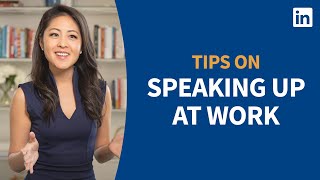 Communication Tutorial - How to SPEAK UP at work