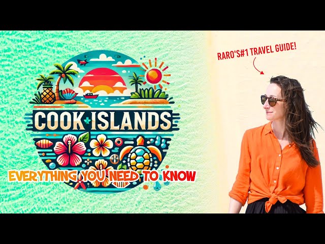 Complete Travel Guide to Rarotonga & The Cook Islands