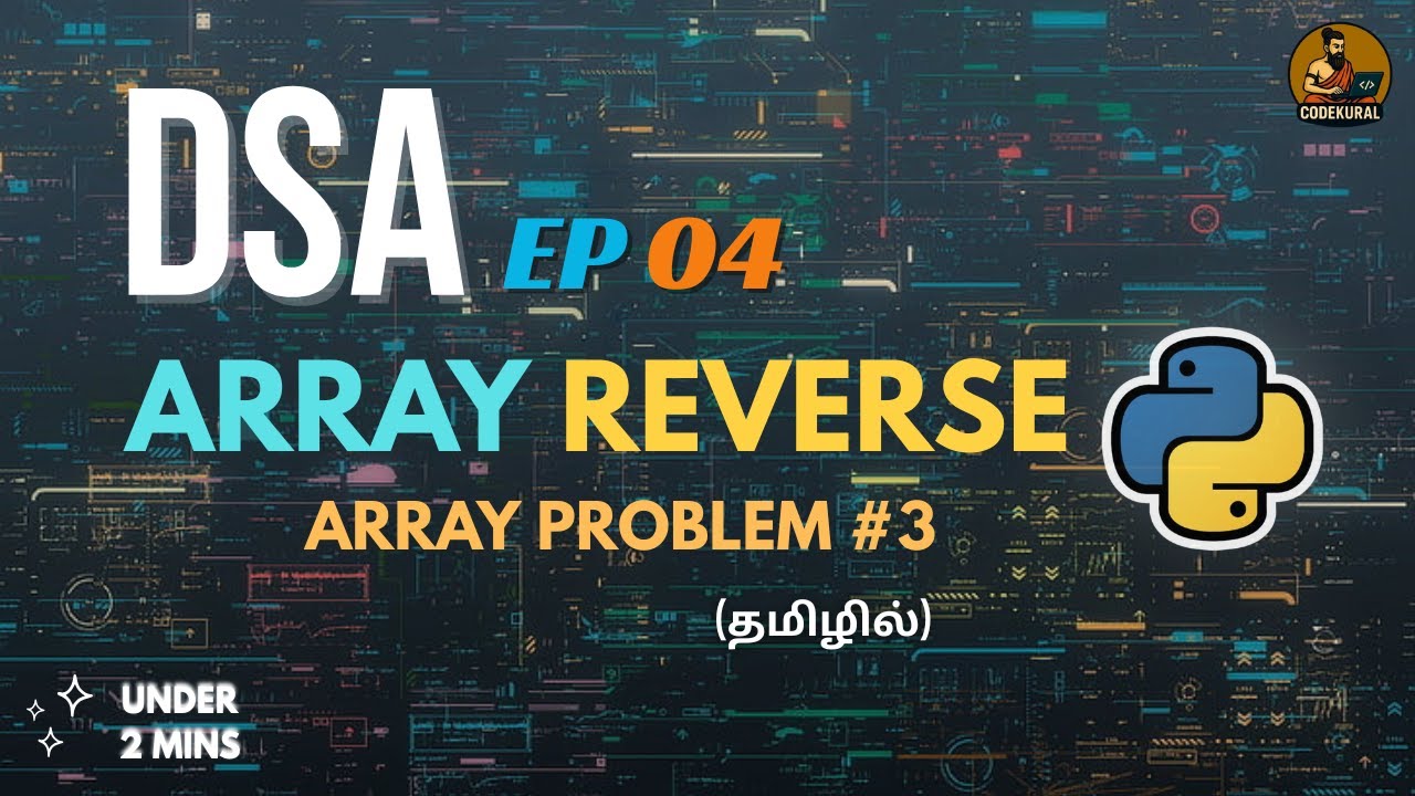 DSA Problem #3 🔥 | Reverse Of Array – Explained in Tamil ⚡#tamil # ...