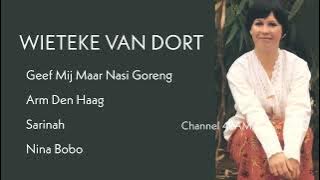 WIETEKE VAN DORT, The Very Best Of : Geef Mij Maar Nasi Goreng - Arm Den Haag - Sarinah - Nina Bobo