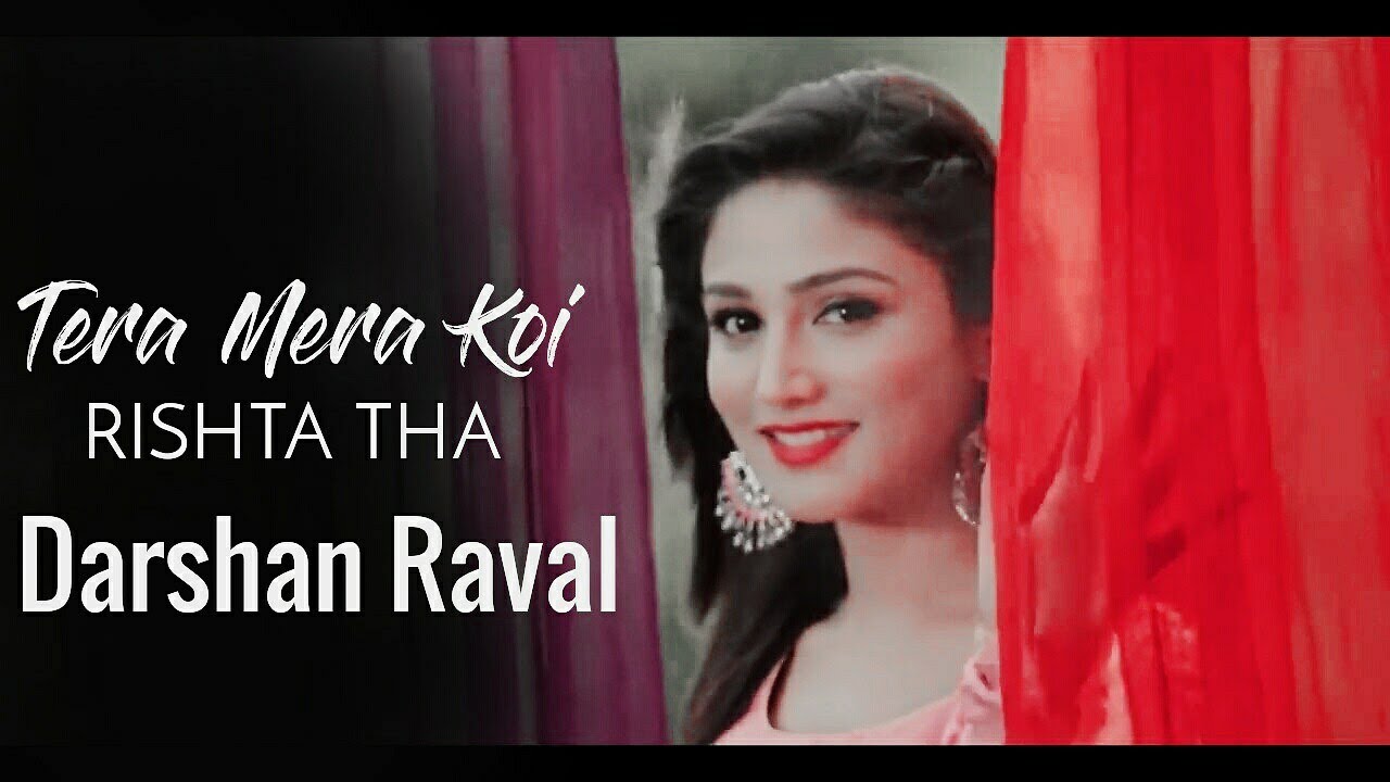 Lyrics- Rista Tha - Roop(Mard ka Naya Swaroop)|Darshan Raval video editing software free