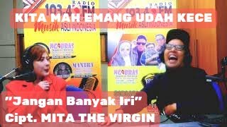 Angie Rey bersama Mita The Virgin 'JANGAN BANYAK IRI'