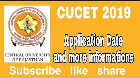 CUCET 2019 // Application date and exam date// After 12th