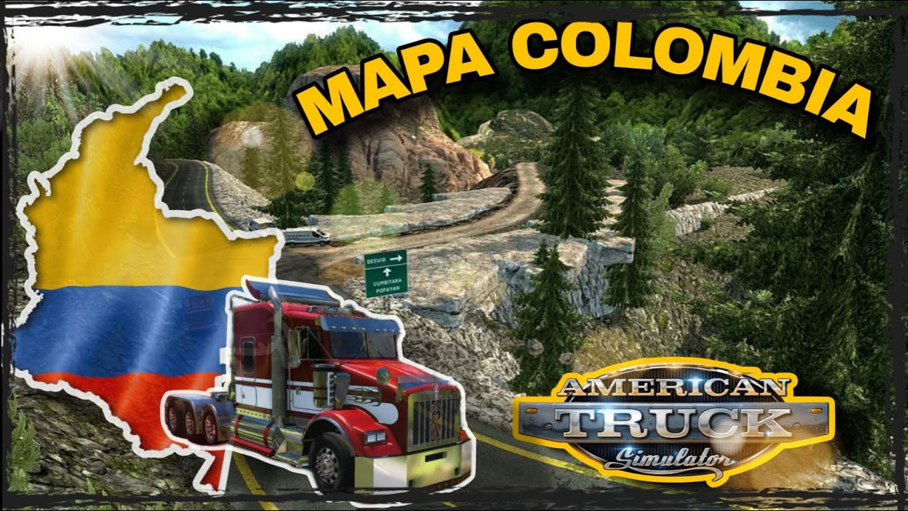 COMO INSTALAR EL MAPA DE COLOMBIA🚩😎 (MAPKALO) / AMERICAN TRUCK SIMULATOR