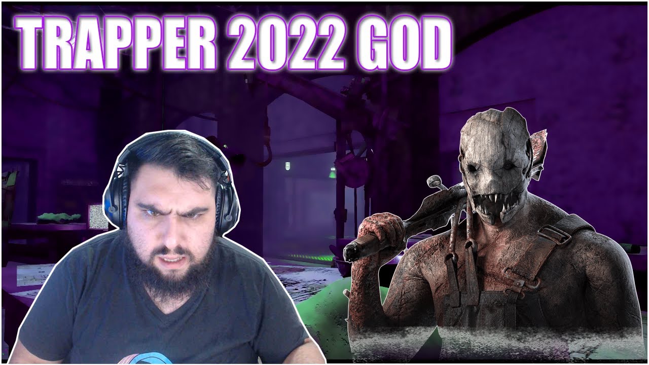 TRAPPER 2022 SUBIO DE TIER LUEGO DE PATCH? BESTIA - Dead by daylight