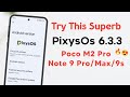 PixysOs 6.3.3 For Miatoll Devices | One Of The Best Rom For Miatoll Devices | Must Try This🔥👌