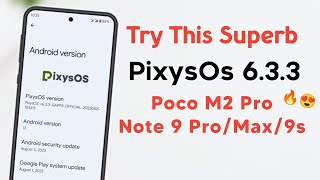 PixysOs 6.3.3 For Miatoll Devices | One Of The Best Rom For Miatoll Devices | Must Try This🔥👌