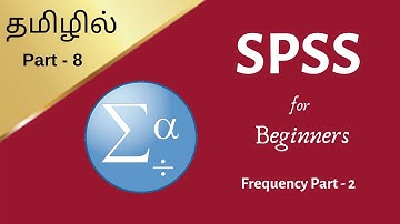 SPSS tutorial in tamil for beginners part - 8 | Frequencies - 2