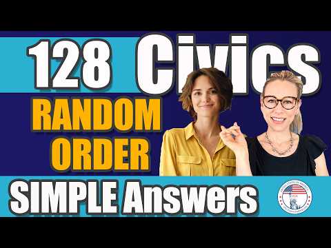 USCIS 128 Civics Questions in RANDOM ORDER | Officer Hope | 2025 US Naturalization Civics Test