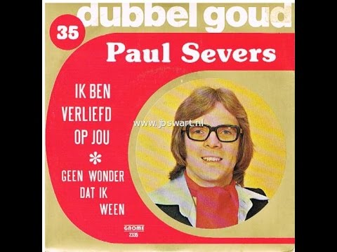 paul severs geen wonder dat ik ween