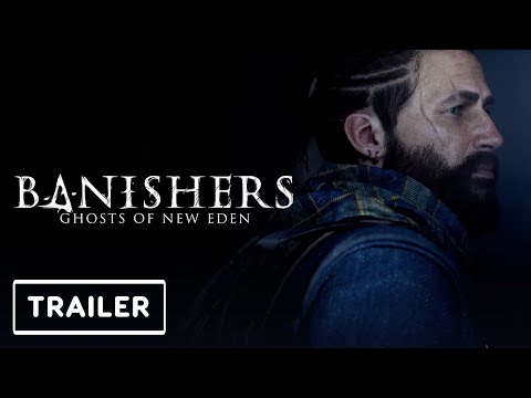 Banishers: Ghosts of New Eden - Story Trailer | Summer Game Fest 2023