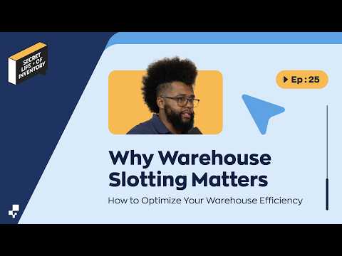 Slotting Made Simple: How to Quickly Audit Your Warehouse | Secret Life of Inventory &mdash; highlight from 'How to Optimize Your Warehouse Efficiency: People, Space & Software (ft. Adrian Betts)', Secret Life of Inventory podcast
