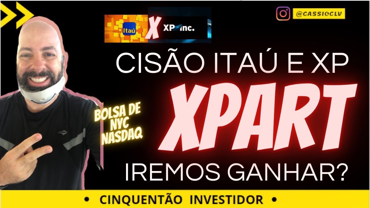 XPart nasce da cisão do Itaú e XP