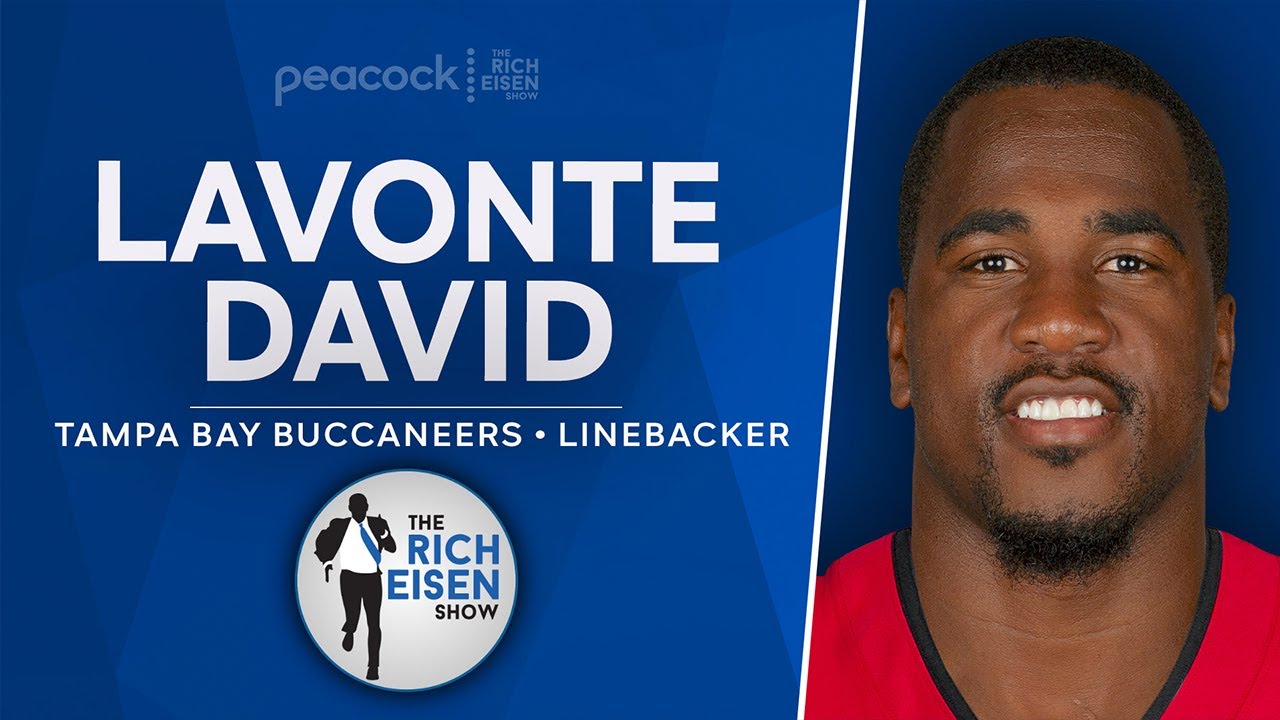 Buccaneers LB Lavonte David Talks Tom Brady, Arians, Bowles & more with Rich Eisen | Full Interview
