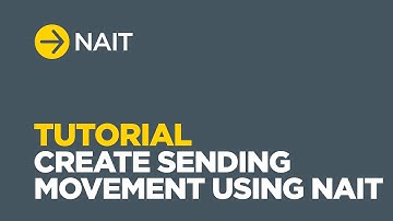 Tutorial: How to create a sending movement in the NAIT system