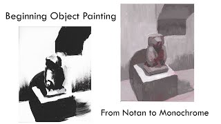 How to Paint an Object in Monochrome from a Notan Study