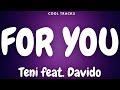 TENI - FOR YOU (Audio) ft. Davido