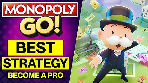 Monopoly GO Best Strategy 2023 [Become a Pro]