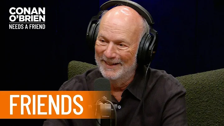 James Burrows Knew "Friends" Would Be A Big Hit | Conan O'Brien Needs A Friend