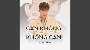 Cần Không Có, Có Không Cần (Phong Max Remix)