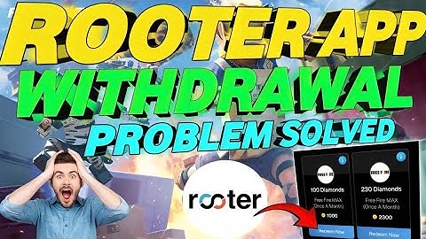 Rooter app withdraw solution in Tamil/ How to withdraw free fire Diamonds in rooter app/rooter app/