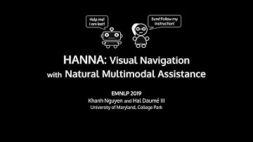 HANNA: Visual Navigation with Natural Multimodal Assistance (EMNLP 2019)