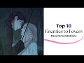 Top 10 Enemies to Lovers Manhwa Recommendations ❤🔥✨
