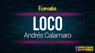 KARAOKE (Loco - Andrés Calamaro) | 🎤Canta como puedas KARAOKE