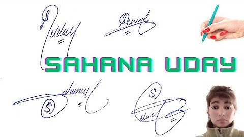 Sahana Uday name Style #name signature with arooj