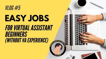 Real Talk: EASY JOBS for Virtual Assistant BEGINNERS (WITHOUT VA EXPERIENCE)
