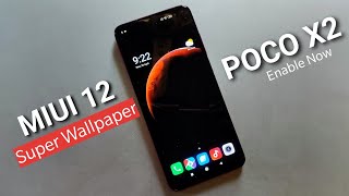 Enable MIUI 12 Super Wallpaper On Poco X2 MIUI 11 screenshot 3