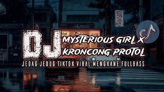Download Lagu DJ MYSTERIOUS GIRL X KRONCONG PROTOL TIKTOK VIRAL MENGKANE FULLBASS JEDAG JEDUG (Apri Rmx) MP3 Download Lagu DJ MYSTERIOUS GIRL X KRONCONG PROTOL TIKTOK VIRAL MENGKANE FULLBASS JEDAG JEDUG (Apri Rmx) MP3