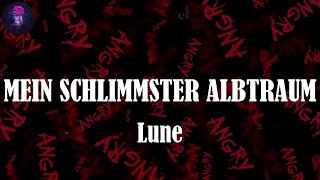 MEIN SCHLIMMSTER ALBTRAUM (Lyrics) - Lune | Oder fall&#39; ich noch unendlich tief?