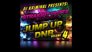 DJ KRIMINAL PRESENTS: JUMP UP DNB VOLUME 4