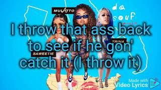 Bitch from the souf-mulatto FT.Saweetie \& Trina