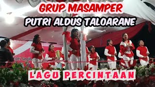 Lagu Percintaan - Grup Masamper Putri Aldus Taloarane | Festival Seni Budaya Sangihe 2023 #masamper