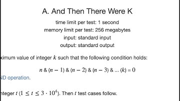 And Then There Were K, Simple Explained Solution (Codeforces Round #721)
