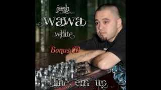 Josh Wawa White - Anwhut Can You Tell Her chords