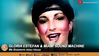 Gloria Estefan & Miami Sound Machine • Me Enamoré (Video Oficial)