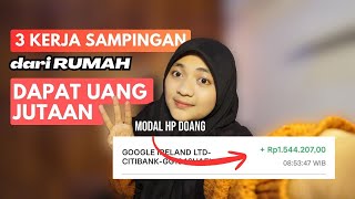 3 Kerja Sampingan dari Rumah Lewat Aplikasi Penghasil Uang — Modal HP, Bisa Dapat Jutaan