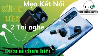 Kích hoạt âm thanh 2 chế độ (máy Realme)