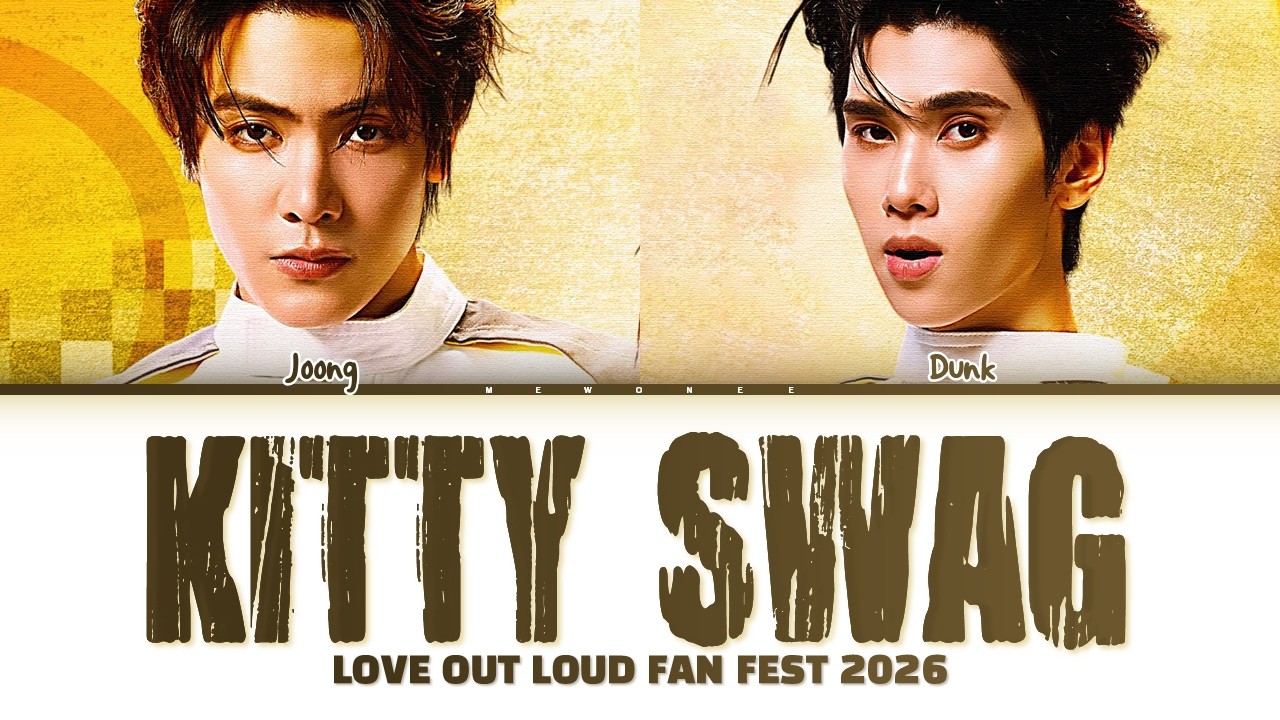 Joong, Dunk】KITTY SWAG (Original by PERSES) - YouTube