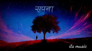 zenish khadgi- sapana (lyric)||#zenishkhadgi#sapanalyric||