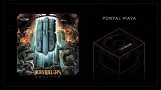 HOLYKILLERS - Portal Maya