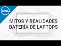 Mitos y verdades sobre las baterías de Portátiles / Laptops