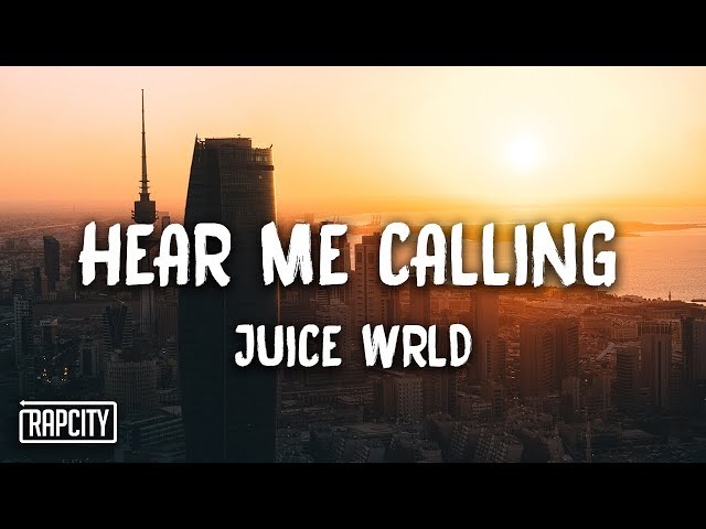 Juice WRLD - Hear Me Calling (Lyrics)